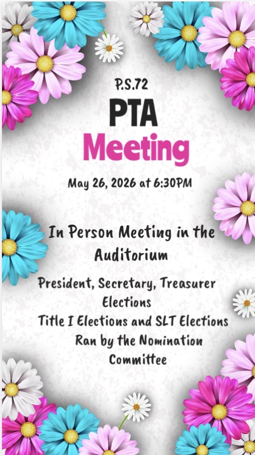 PS 72 PTA Meeting flyer May 26 2026 auditorium elections