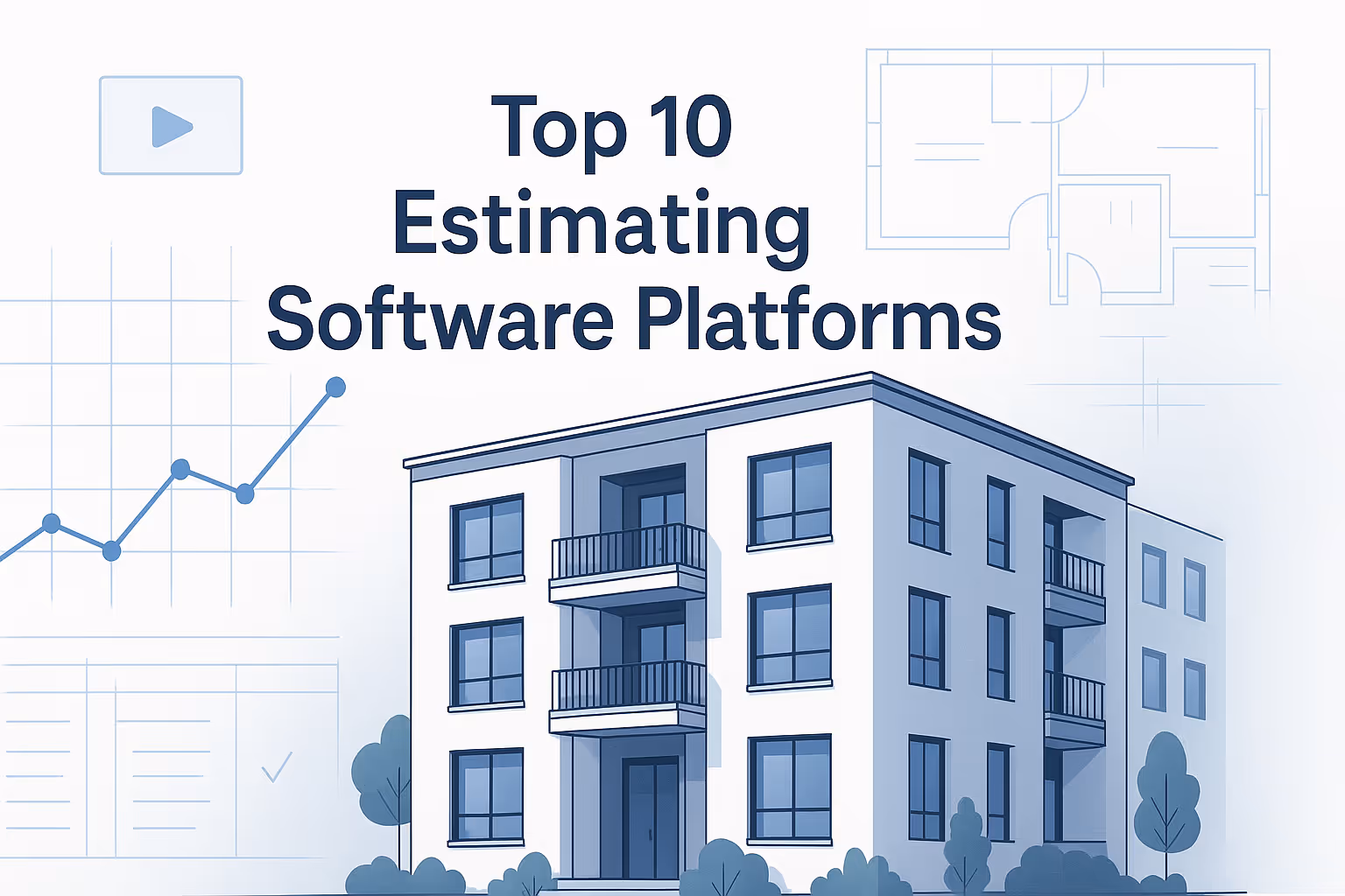 Top 10 Estimating Software for Real Estate Pros