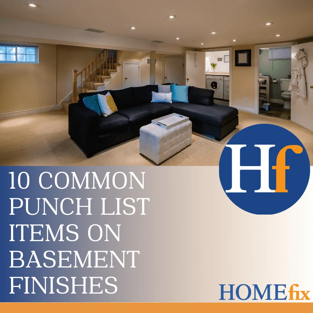 10 Common Punch List Items on Basement Finishes