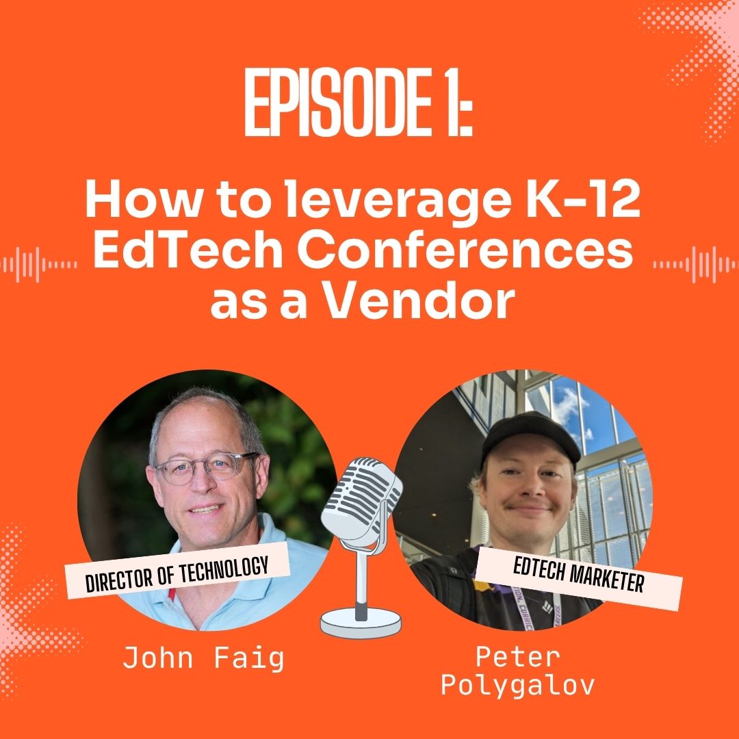 How to Leverage K-12 EdTech Conferences as a Vendor