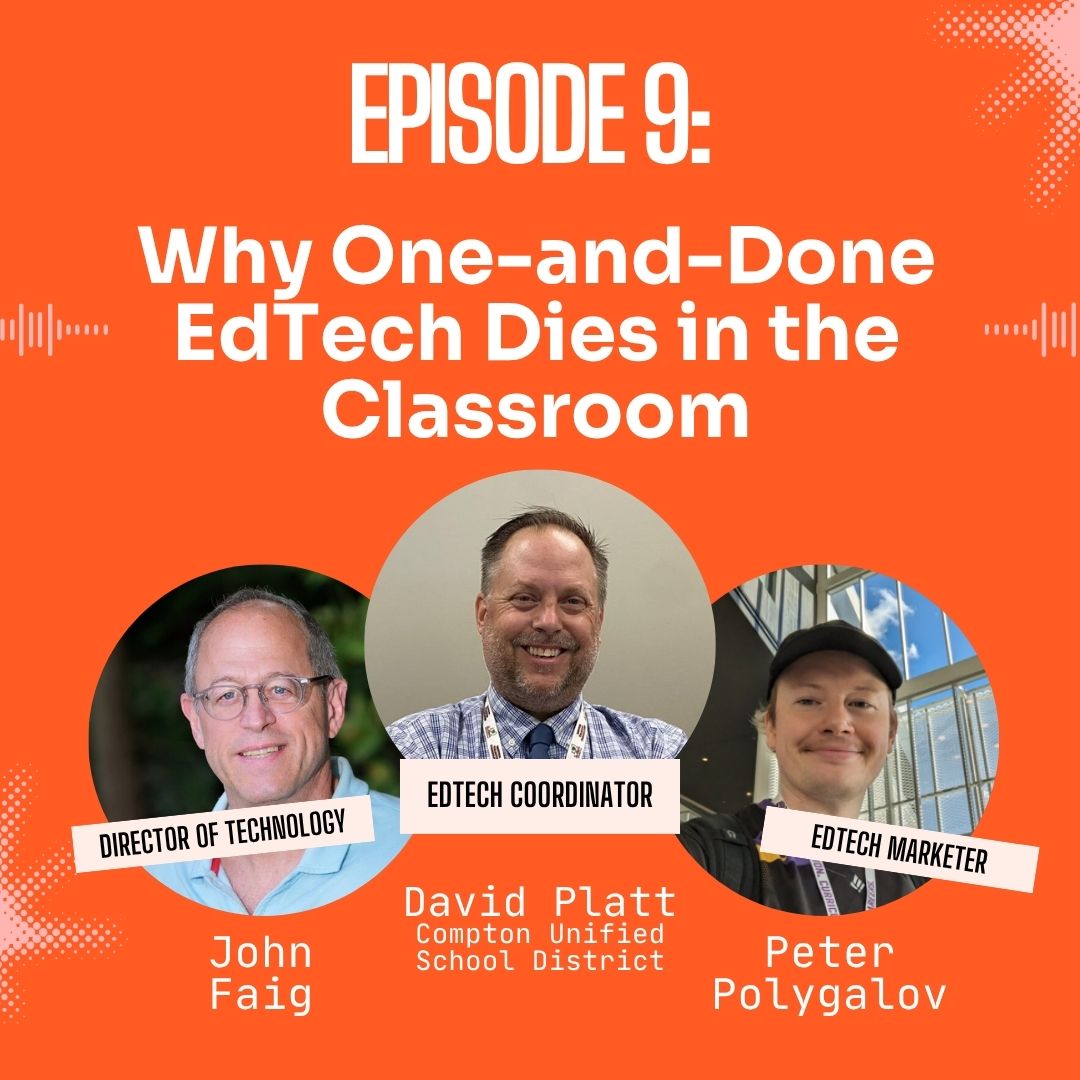 Why One-and-Done EdTech Dies in the Classroom