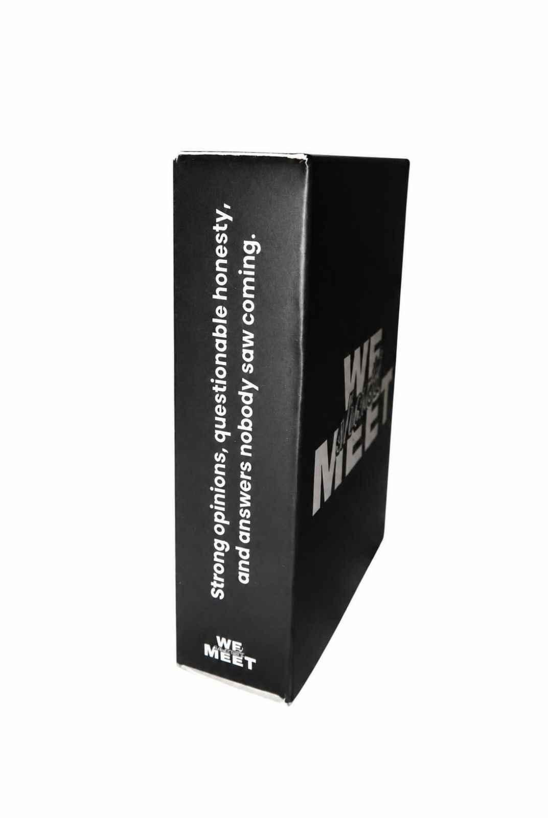 Spine of the We Should Meet box: strong opinions, questionable honesty, and answers nobody saw coming.
