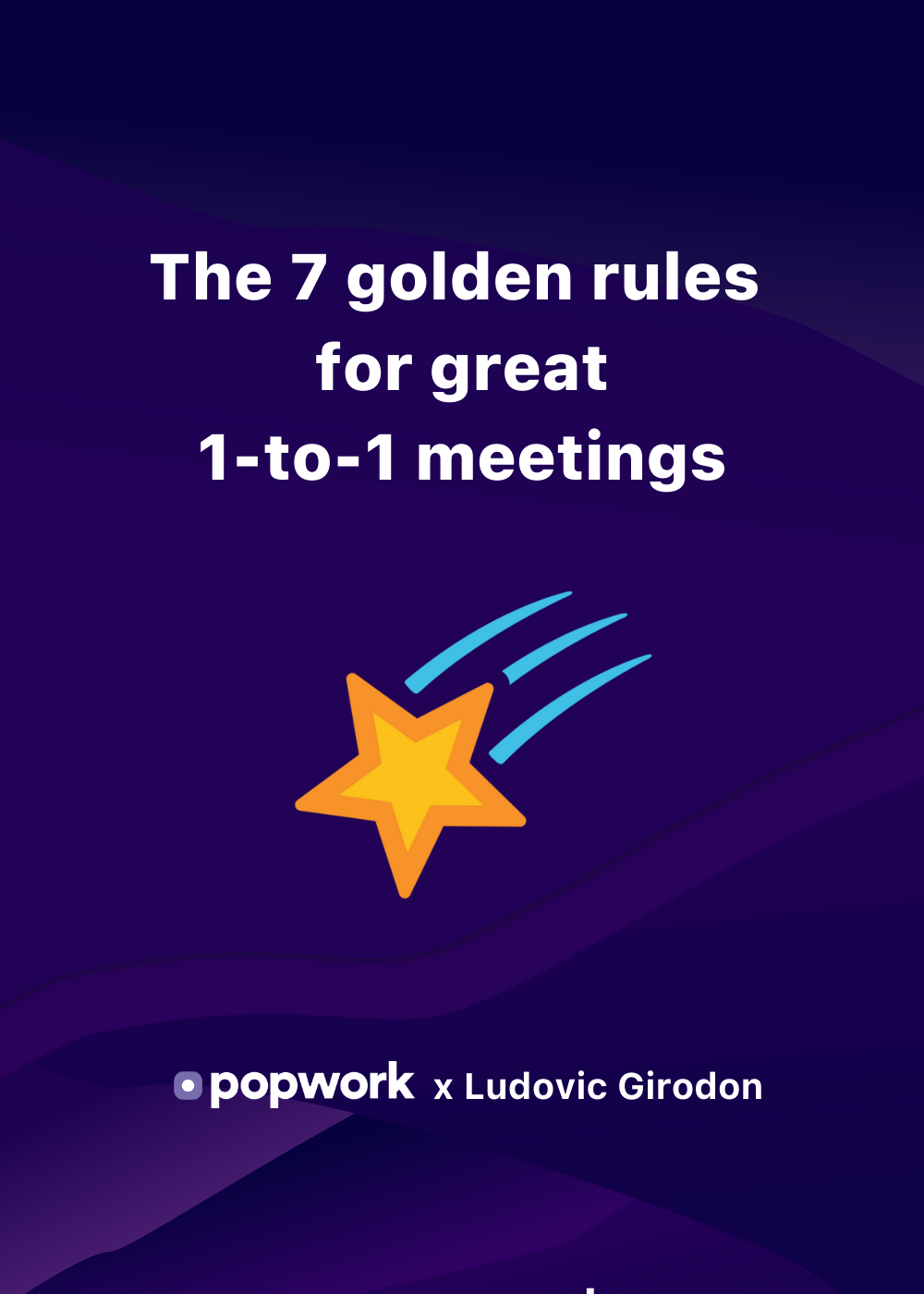 The 7 golden rules of 1:1 meetings cover | Popwork