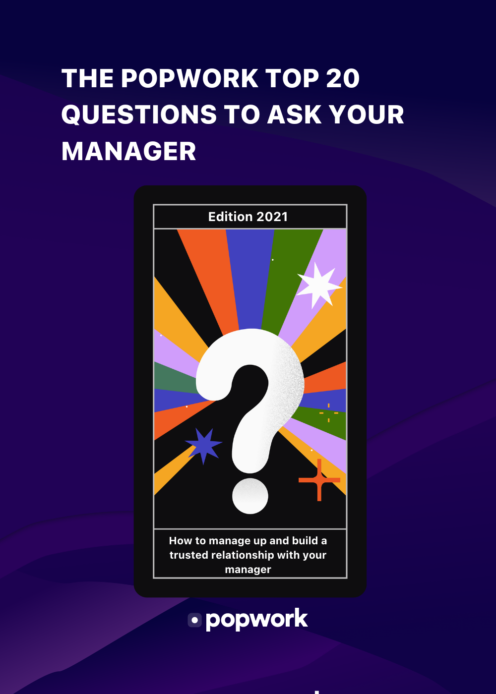 The Popwork top 20 questions to ask to your manager cover