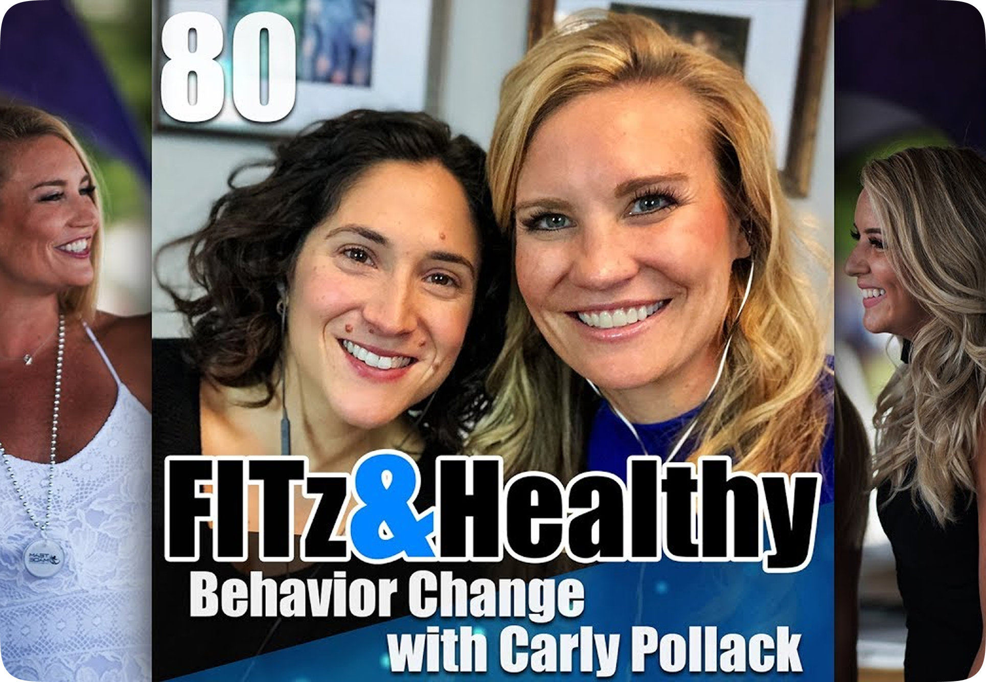 Fitz & Healthy Podcast: Behavior Change