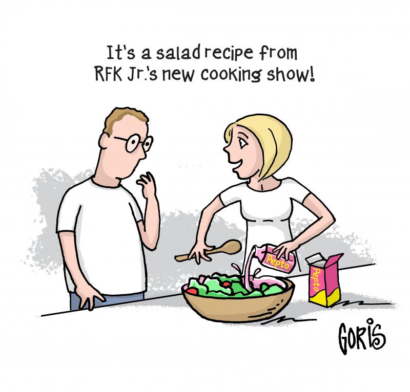 Editorial cartoon by Dennis Goris titled Get Ready to Toss Your Salad, satirizing RFK Jr's HHS cooking show amid foodborne illness outbreaks