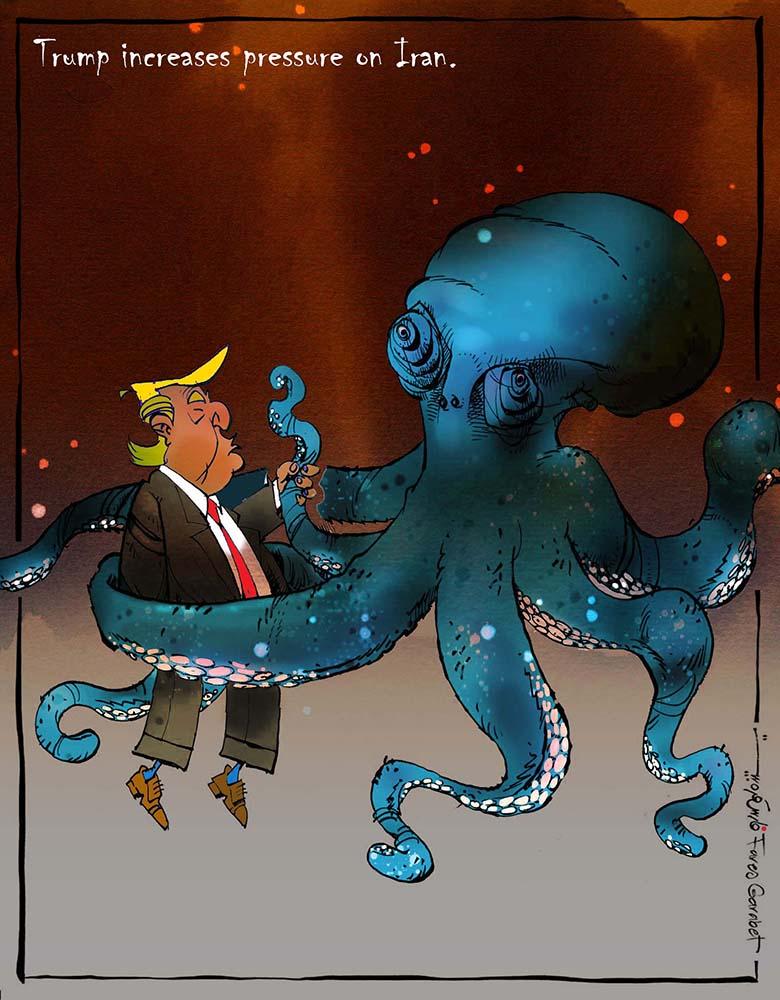 Editorial cartoon by Fares Garabet titled Trump Increases Pressure on Iran, commenting on escalating US pressure against Iran