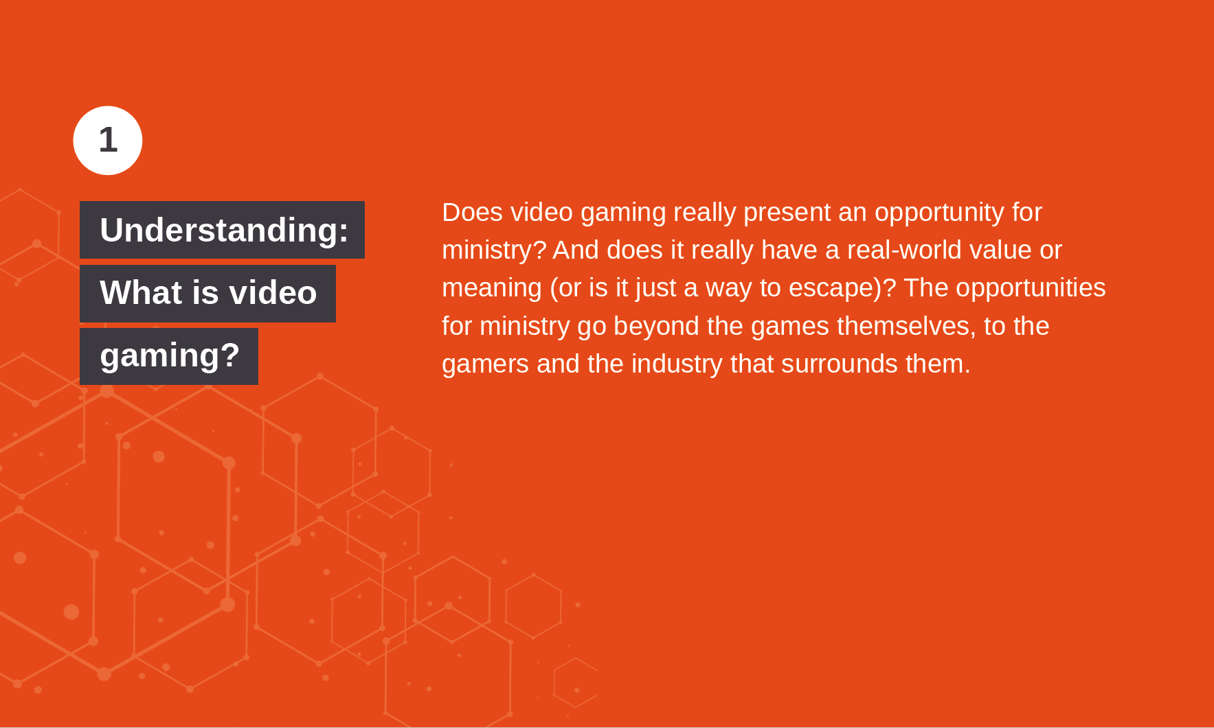 Video Gaming Missional Tech Trend