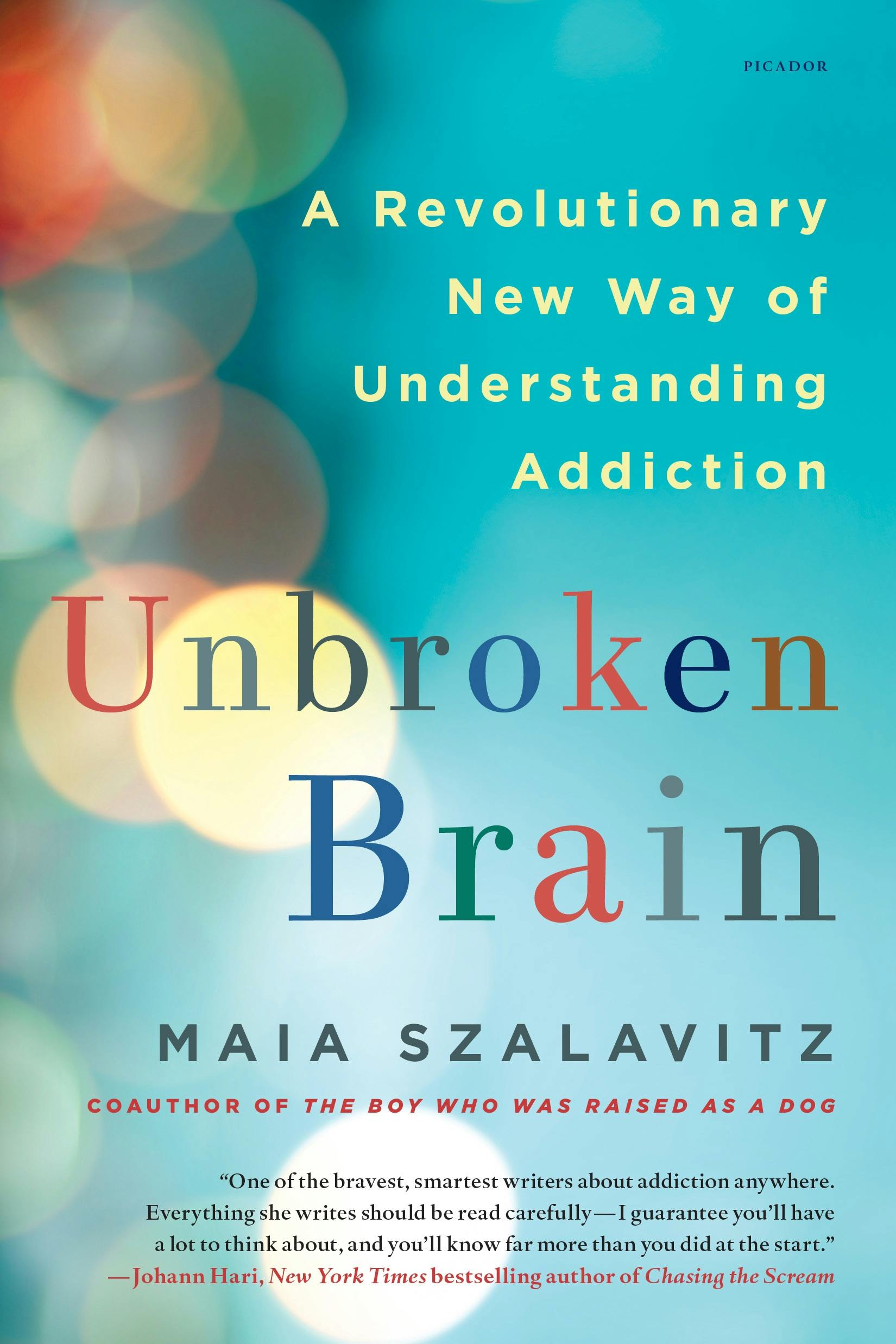Unbroken Brain by Maia Szalavitz — book cover