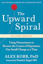 The Upward Spiral by Alex Korb — second-edition book cover