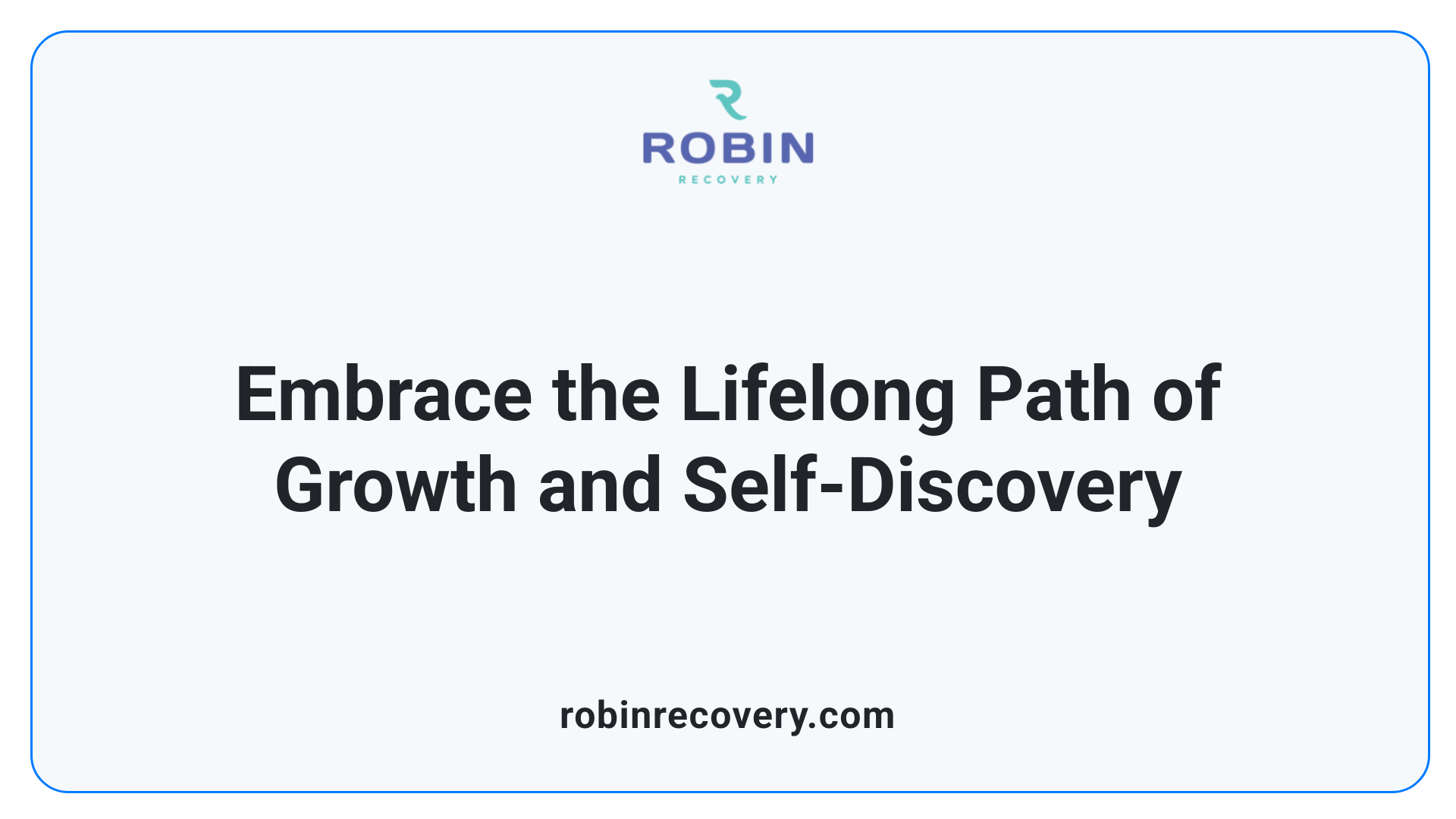 Embrace the Lifelong Path of Growth and Self-Discovery