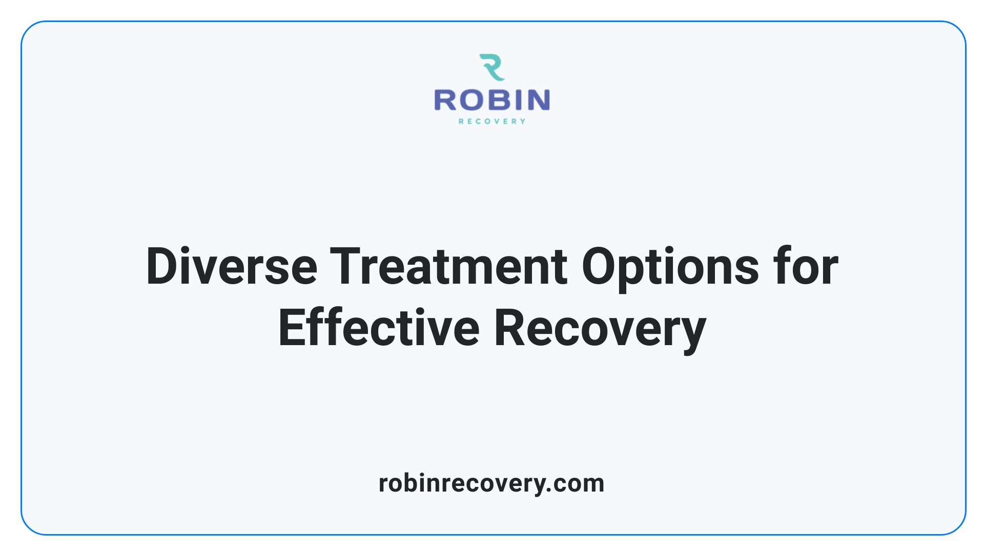 Diverse Treatment Options for Effective Recovery