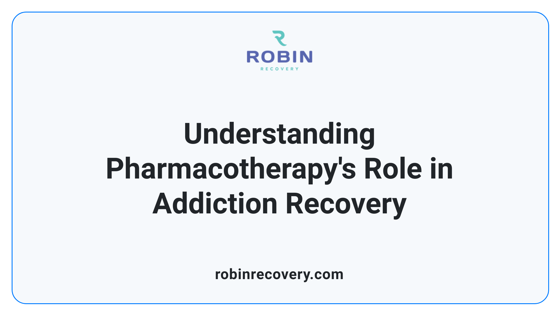 Understanding Pharmacotherapy's Role in Addiction Recovery
