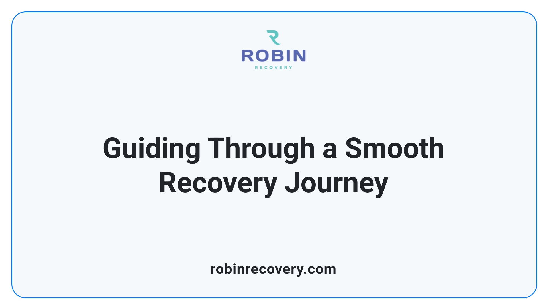 Guiding Through a Smooth Recovery Journey
