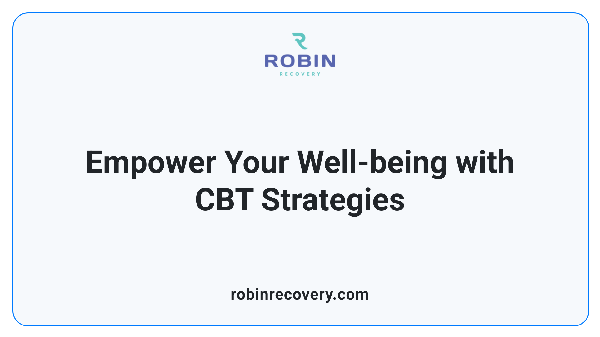 Empower Your Well-being with CBT Strategies