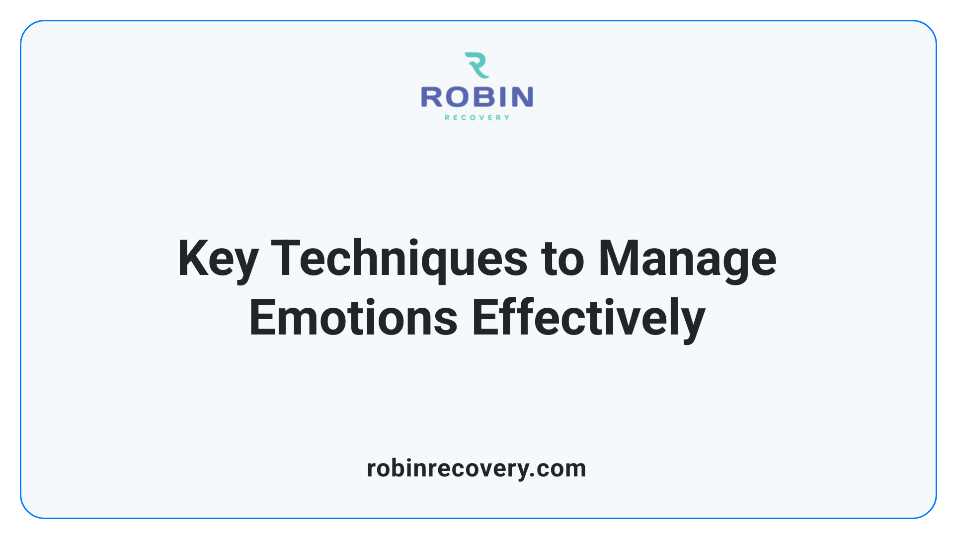Key Techniques to Manage Emotions Effectively