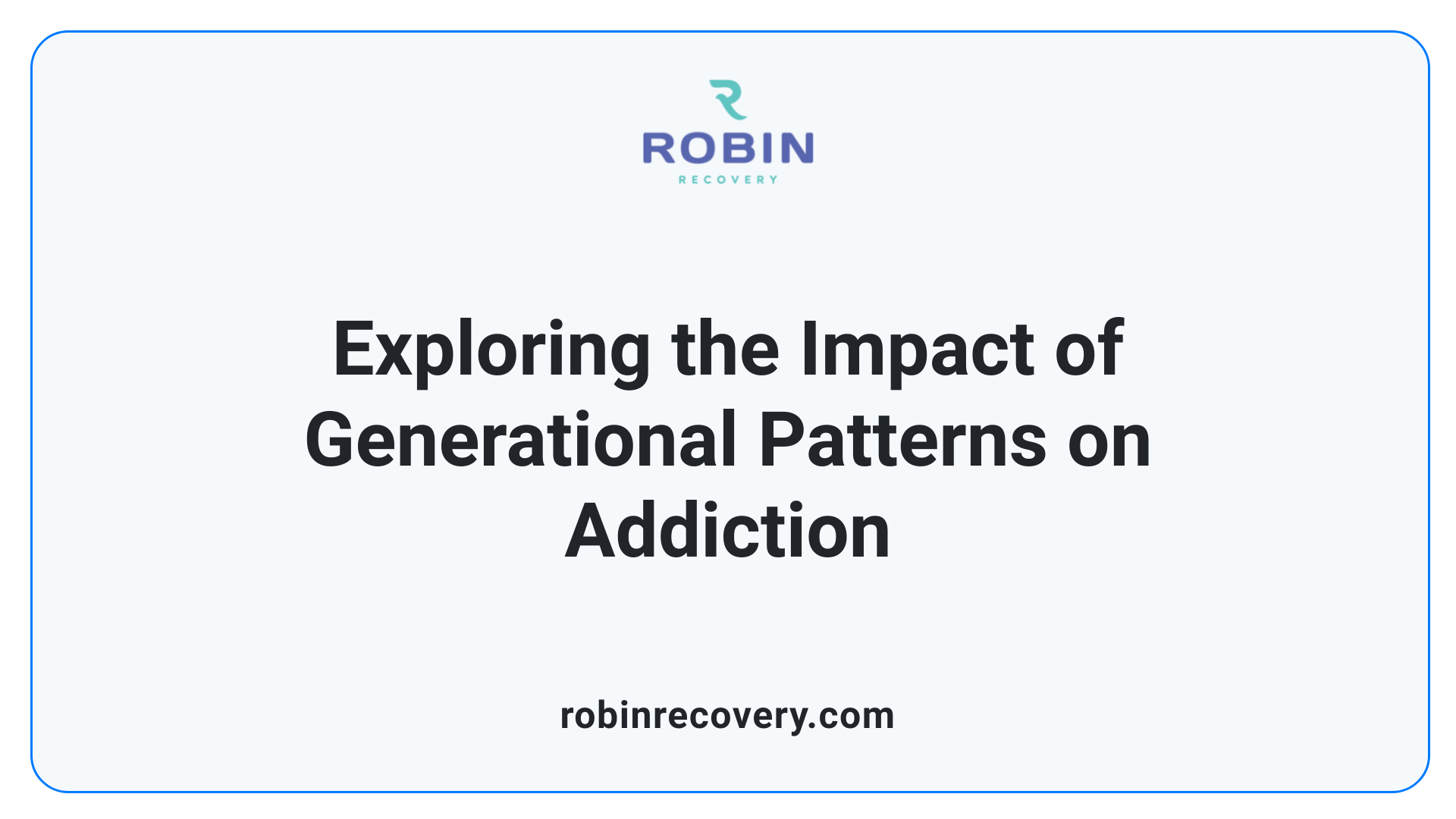 Exploring the Impact of Generational Patterns on Addiction