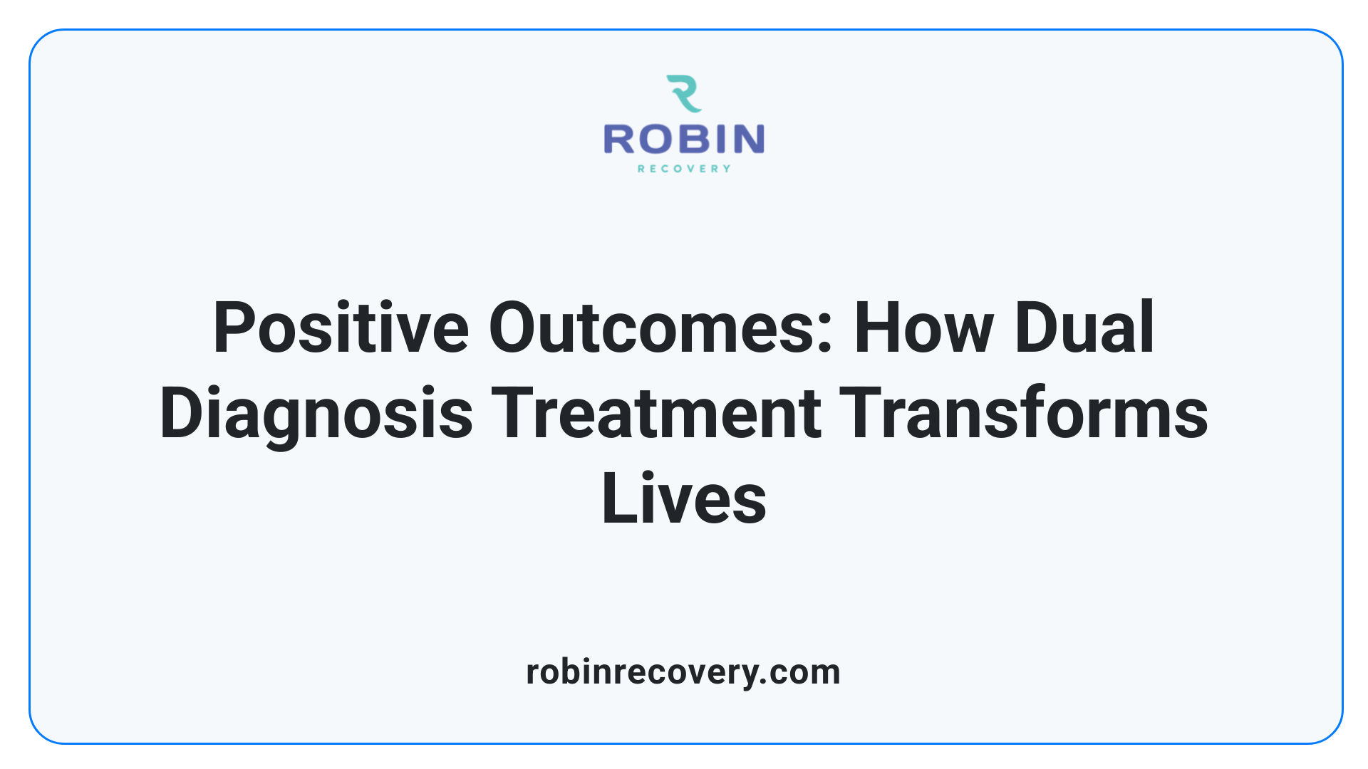 Positive Outcomes: How Dual Diagnosis Treatment Transforms Lives