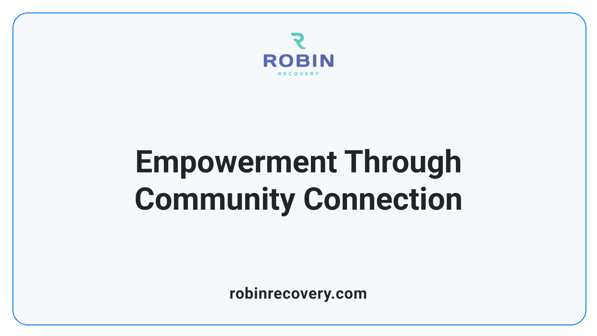 Empowerment Through Community Connection