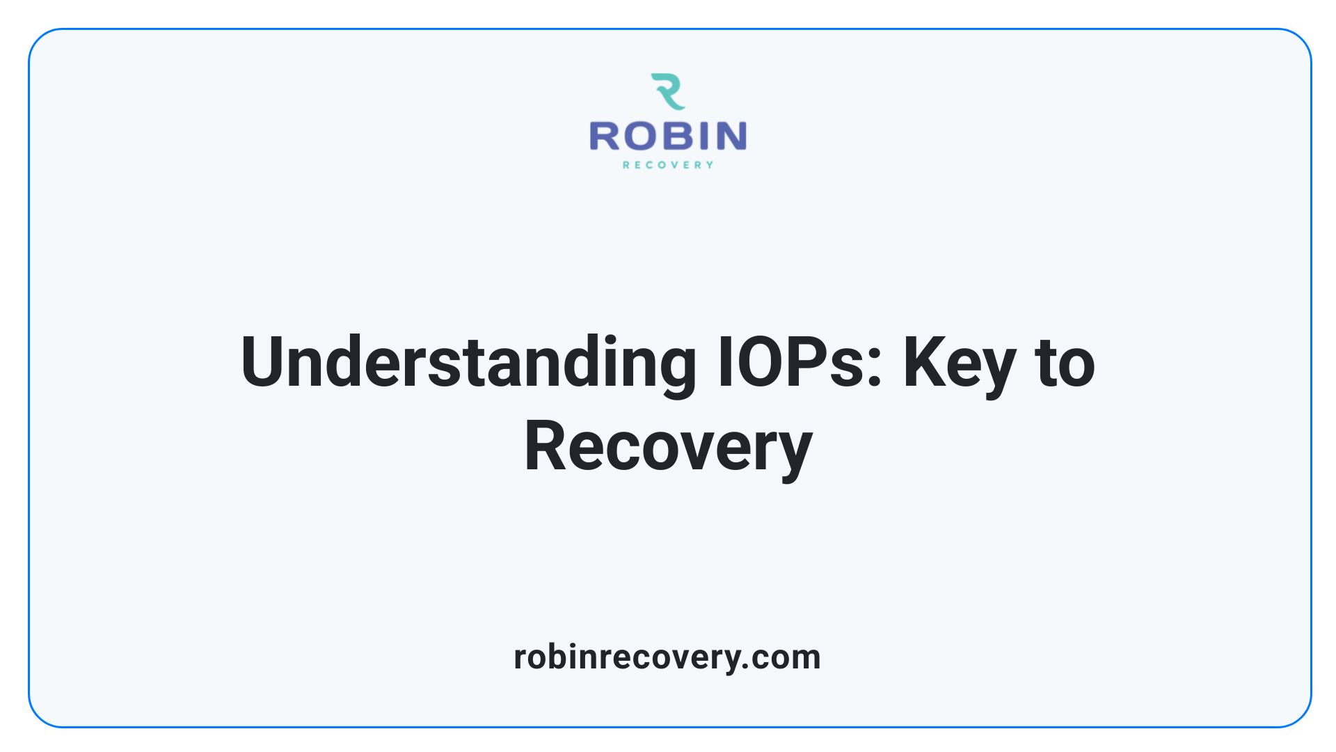 Understanding IOPs: Key to Recovery