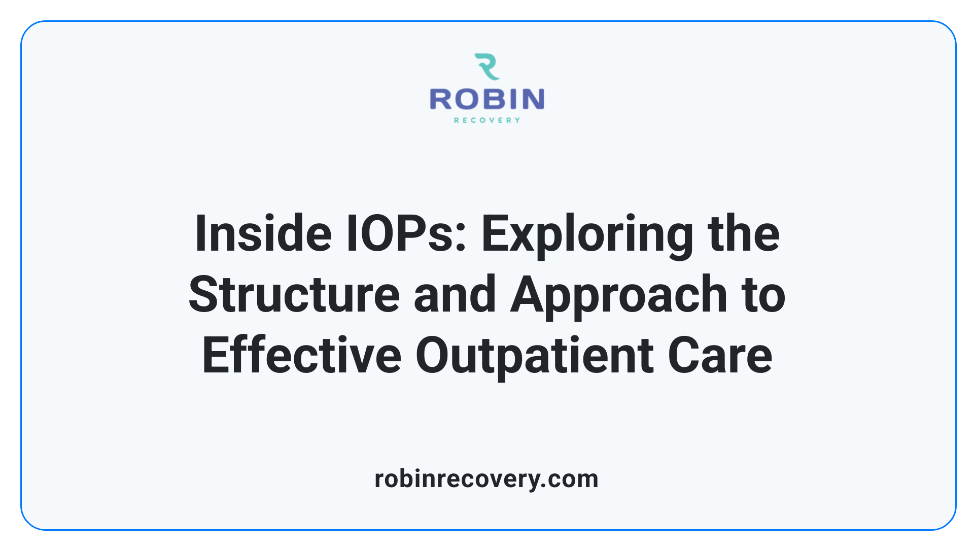 Inside IOPs: Exploring the Structure and Approach to Effective Outpatient Care