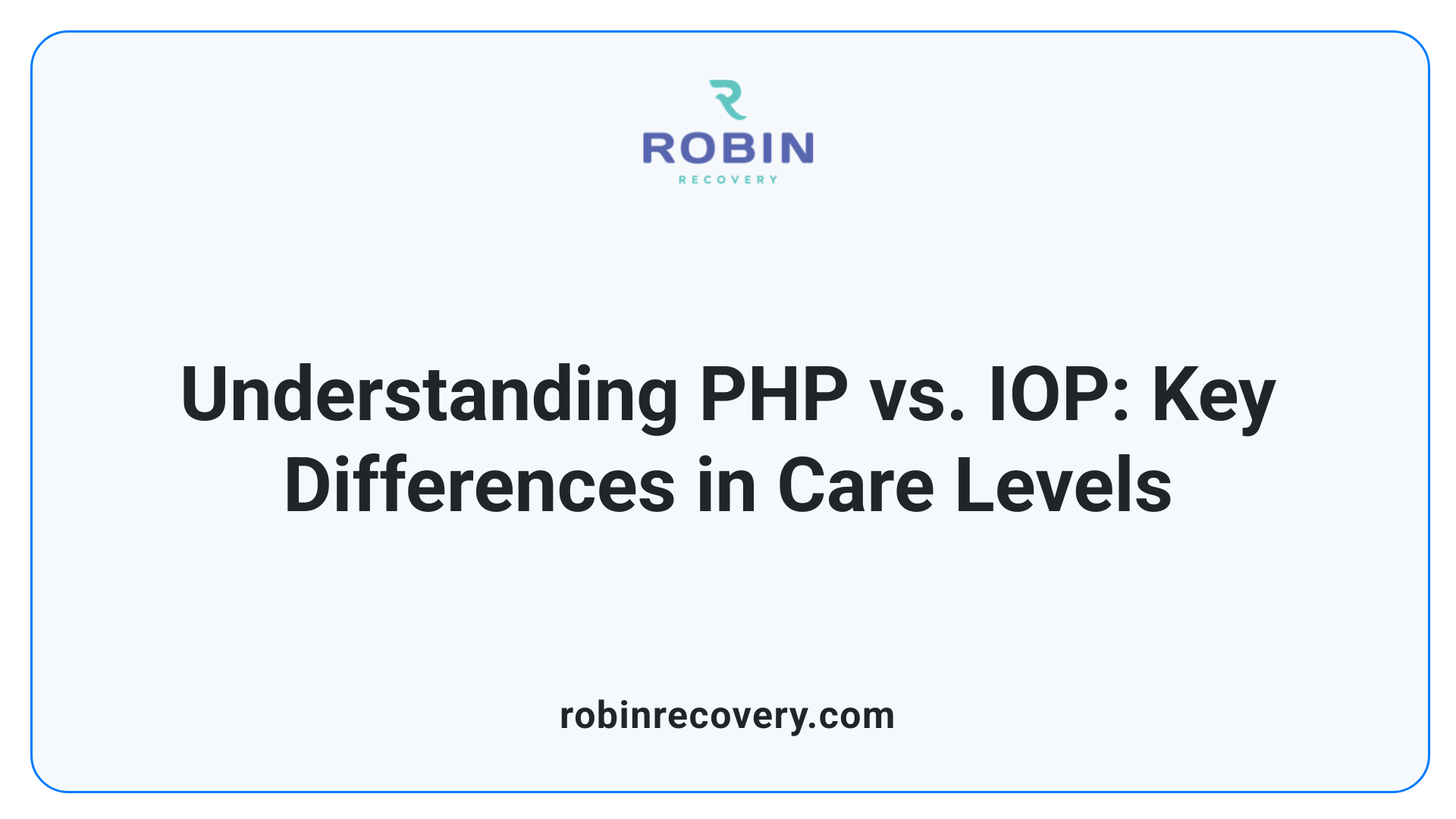 Understanding PHP vs. IOP: Key Differences in Care Levels