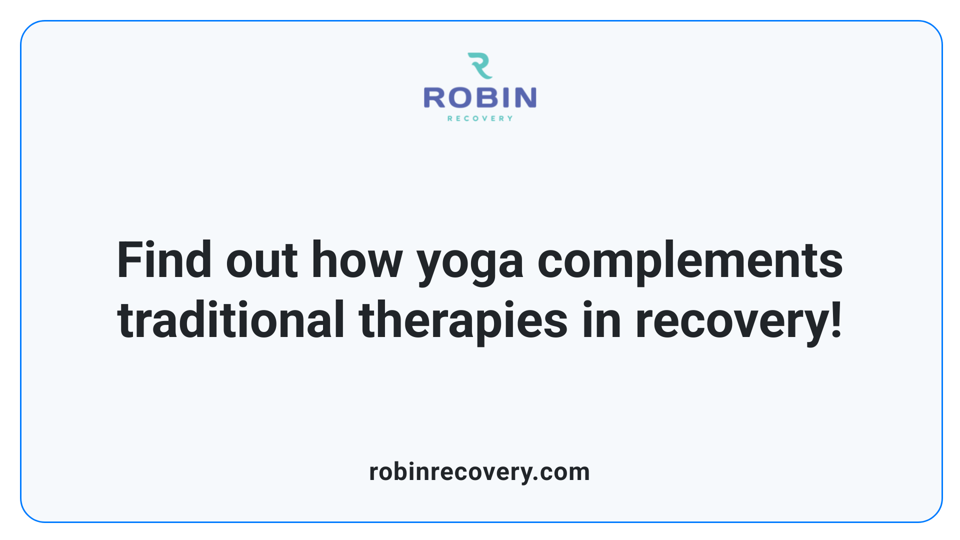 Find out how yoga complements traditional therapies in recovery!