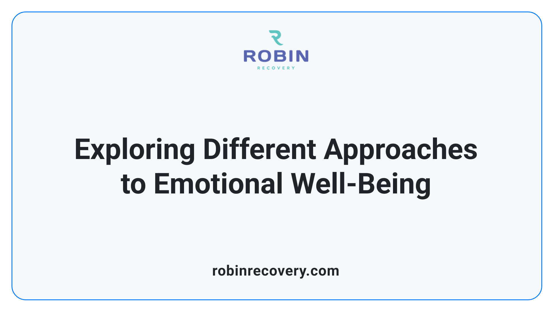 Exploring Different Approaches to Emotional Well-Being