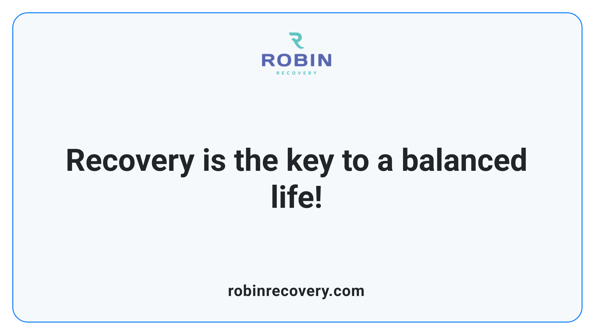 Recovery is the key to a balanced life!