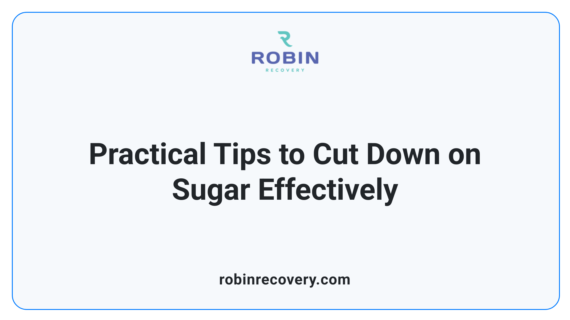 Practical Tips to Cut Down on Sugar Effectively