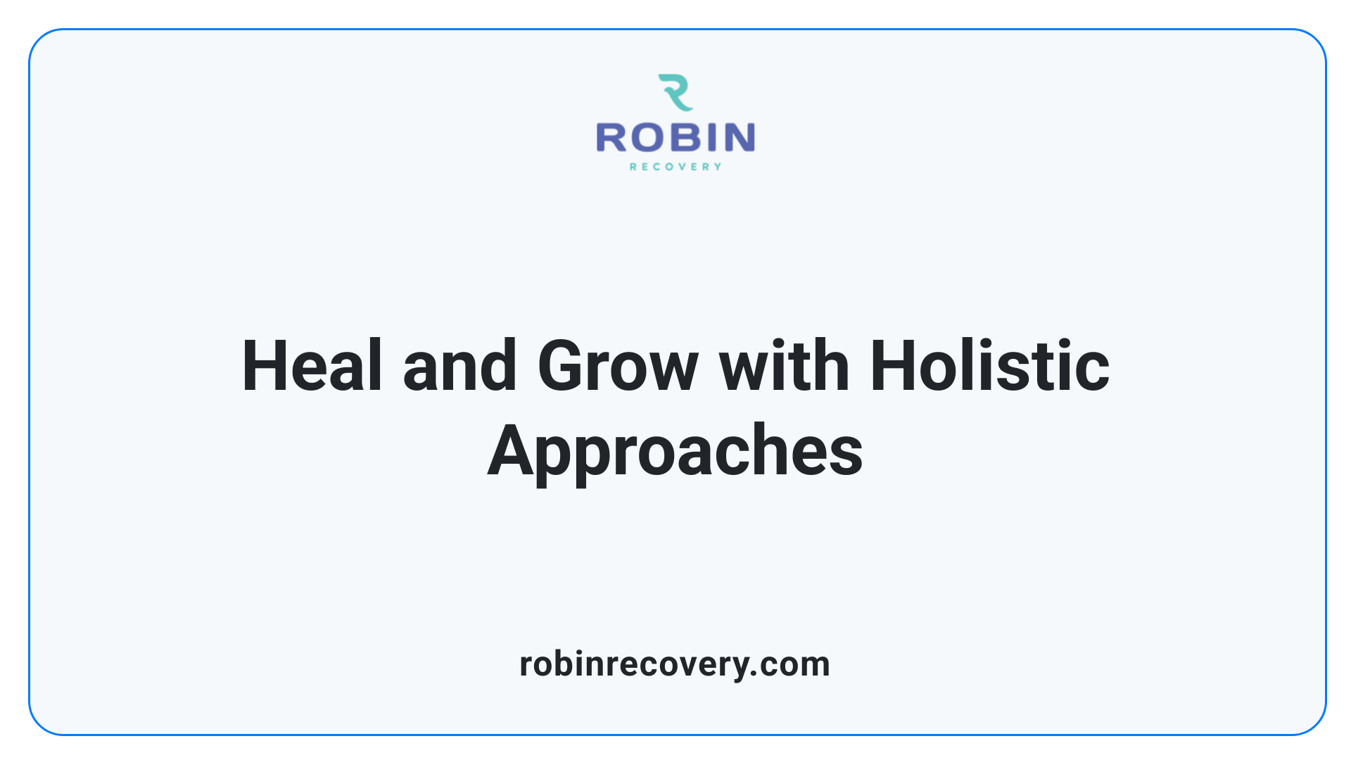 Heal and Grow with Holistic Approaches