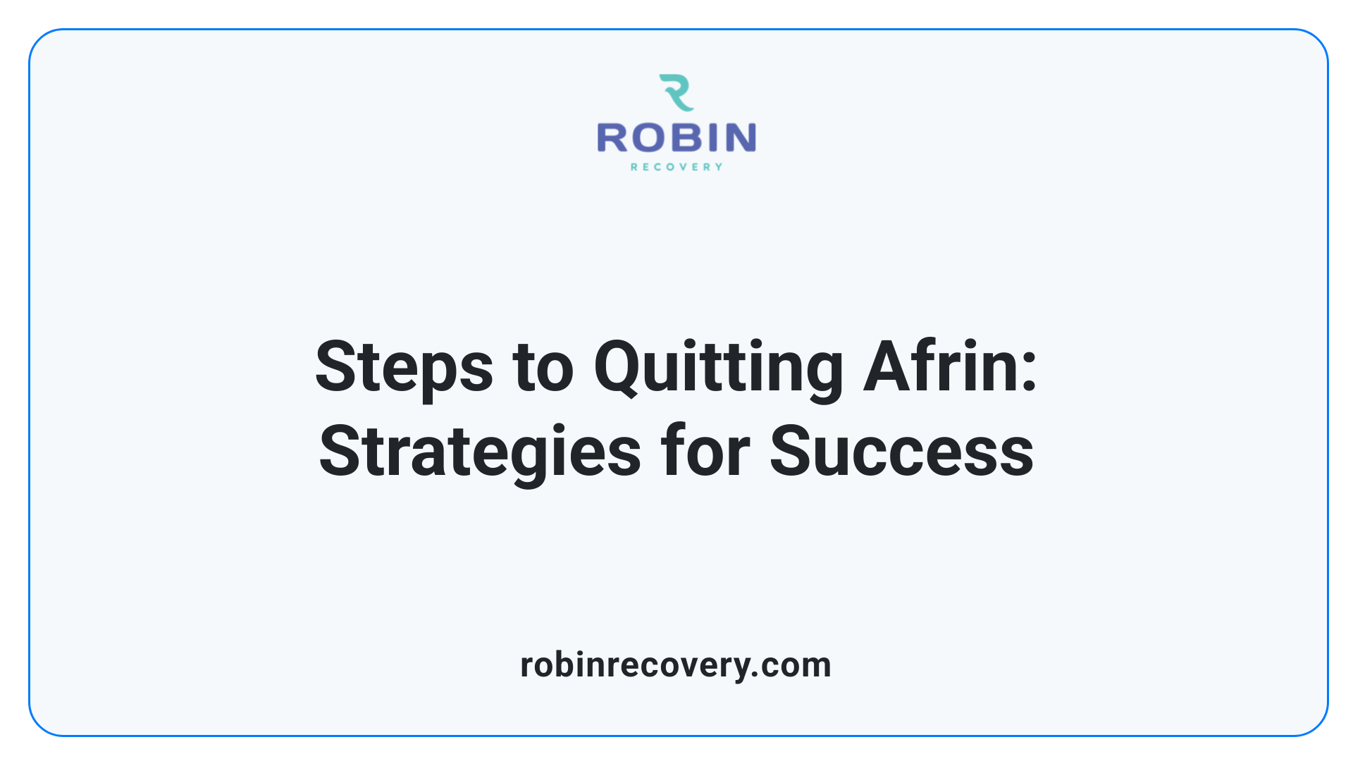 Steps to Quitting Afrin: Strategies for Success