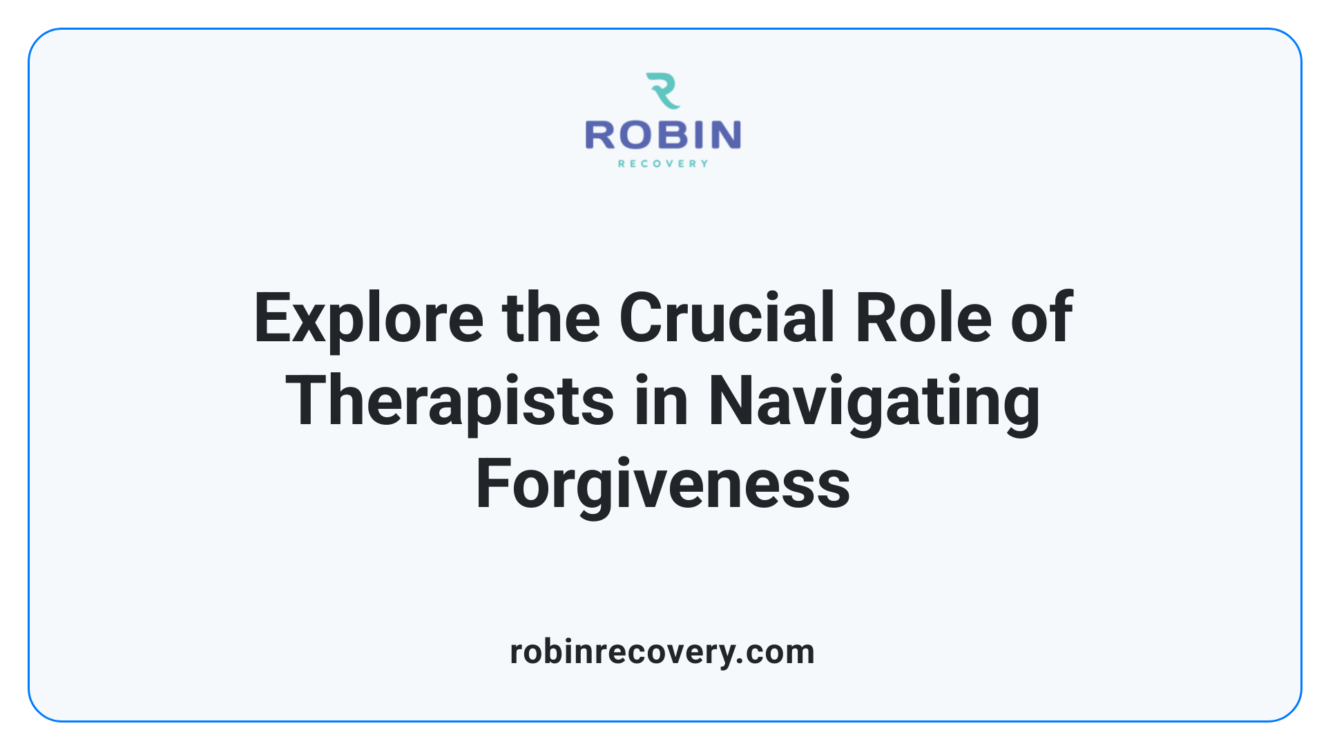 Explore the Crucial Role of Therapists in Navigating Forgiveness