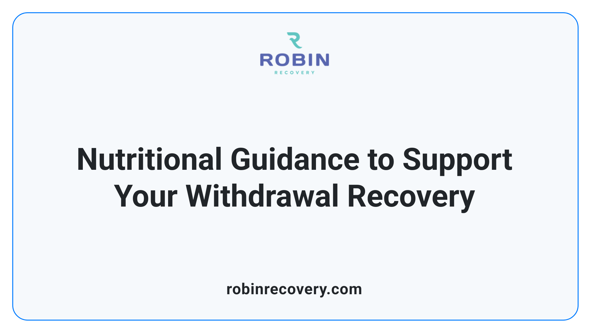 Nutritional Guidance to Support Your Withdrawal Recovery