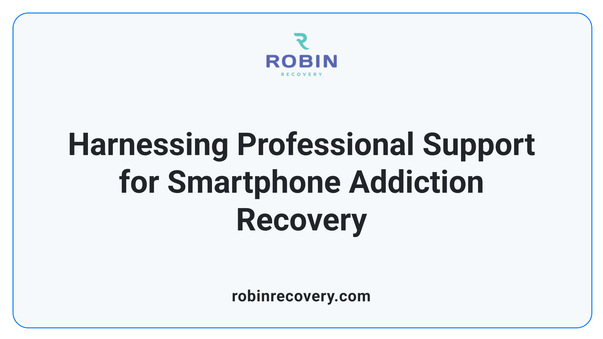 Harnessing Professional Support for Smartphone Addiction Recovery