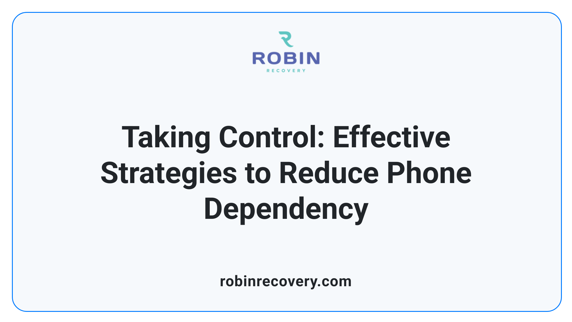 Taking Control: Effective Strategies to Reduce Phone Dependency