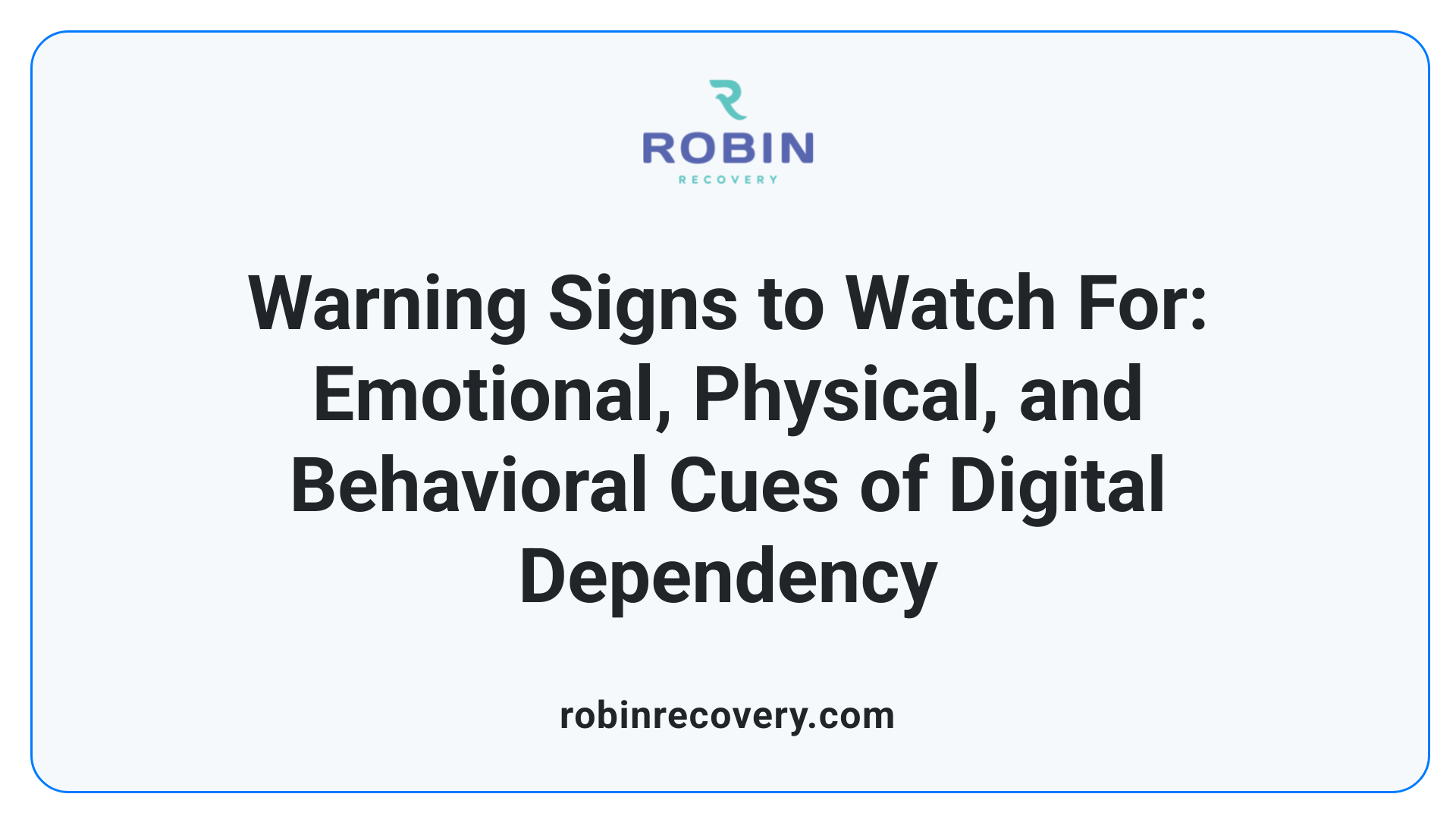 Warning Signs to Watch For: Emotional, Physical, and Behavioral Cues of Digital Dependency