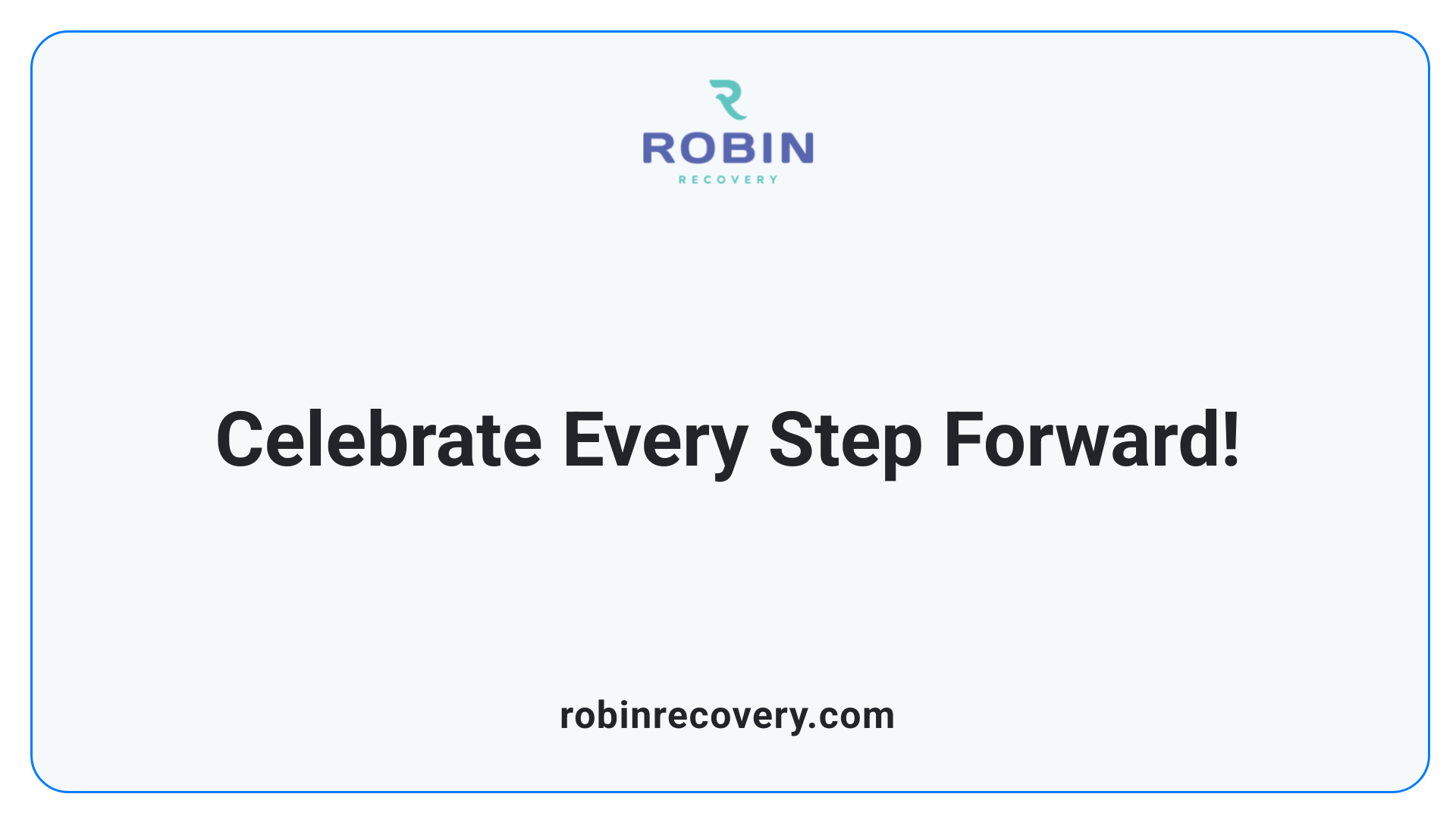 Celebrate Every Step Forward!