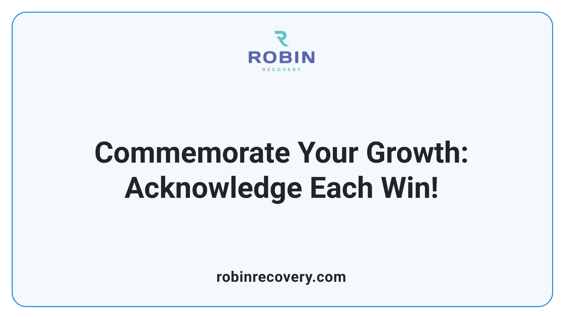 Commemorate Your Growth: Acknowledge Each Win!