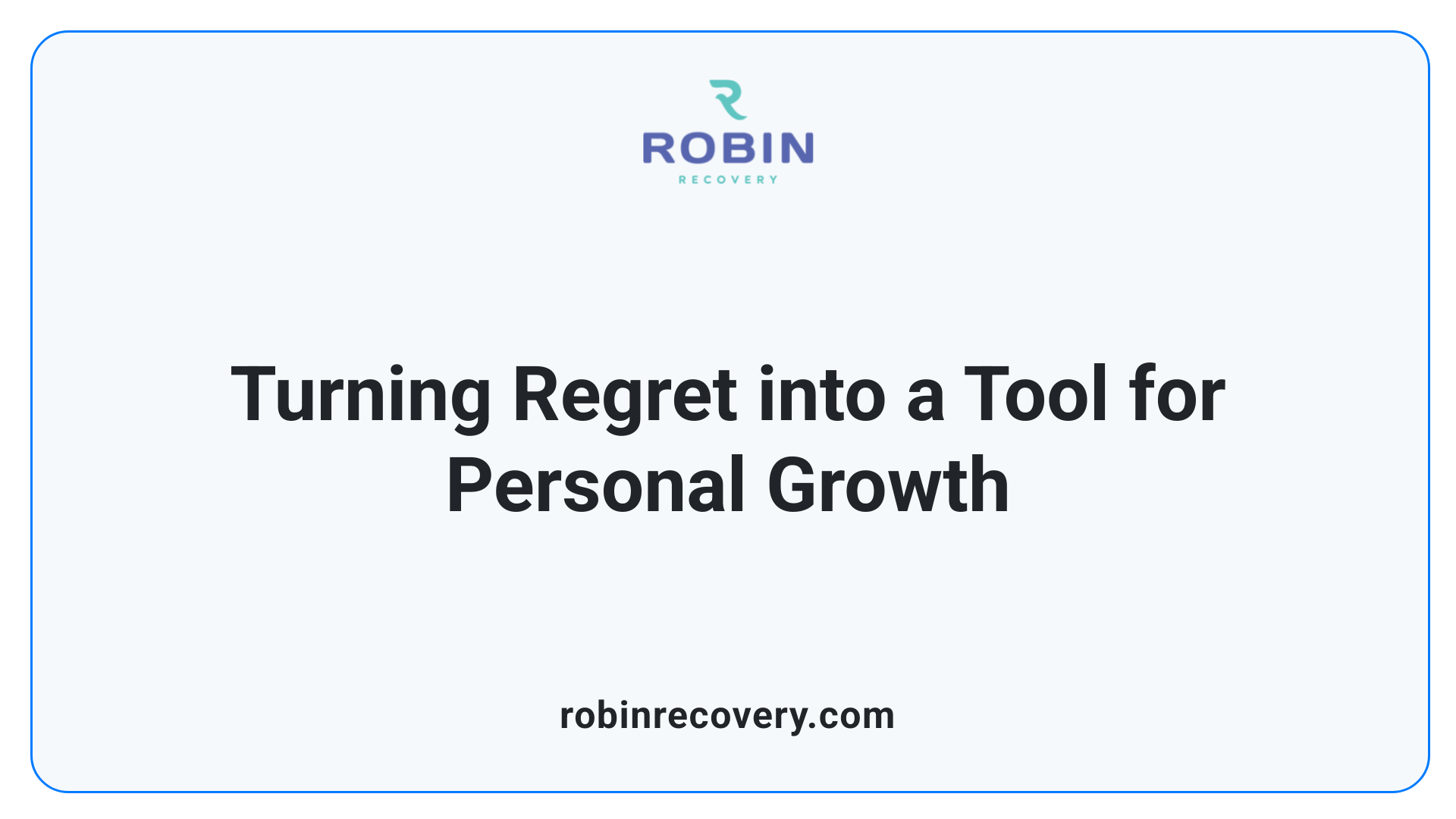 Turning Regret into a Tool for Personal Growth