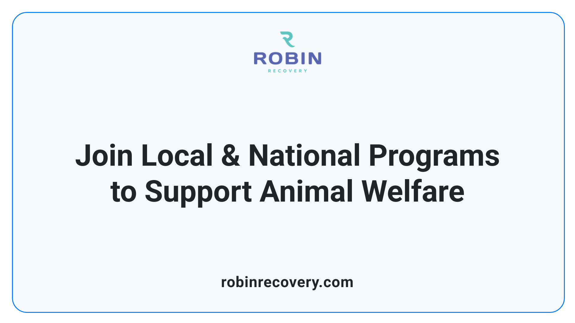 Join Local & National Programs to Support Animal Welfare