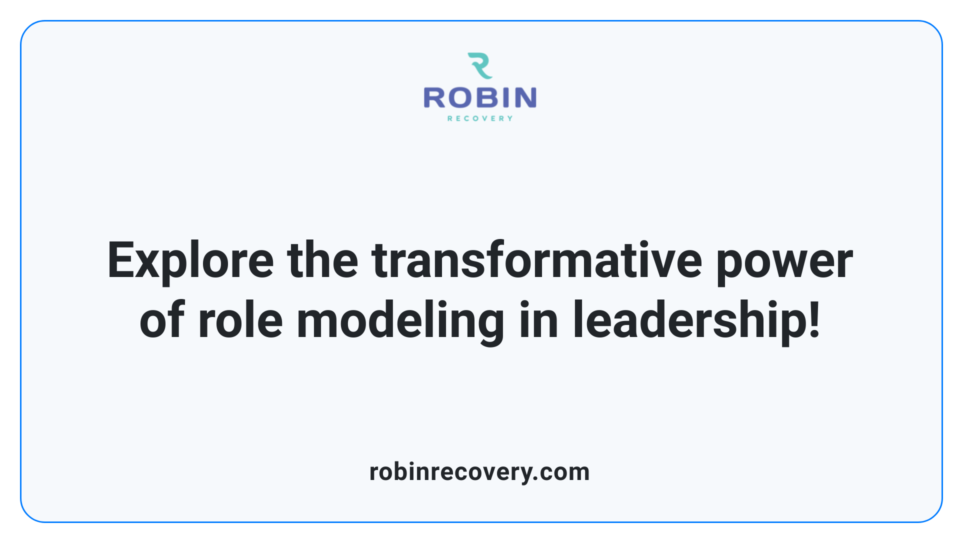 Explore the transformative power of role modeling in leadership!