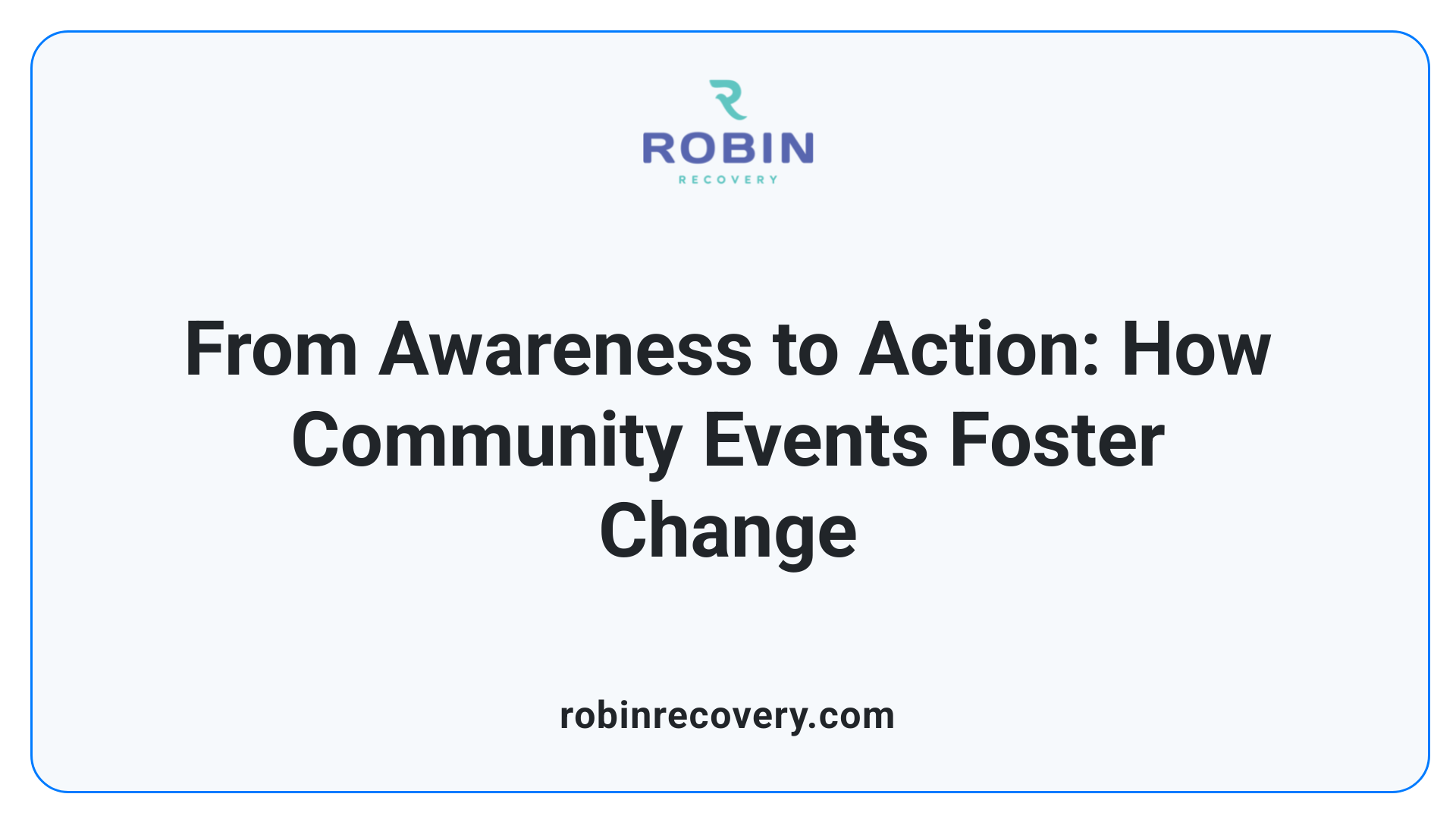 From Awareness to Action: How Community Events Foster Change