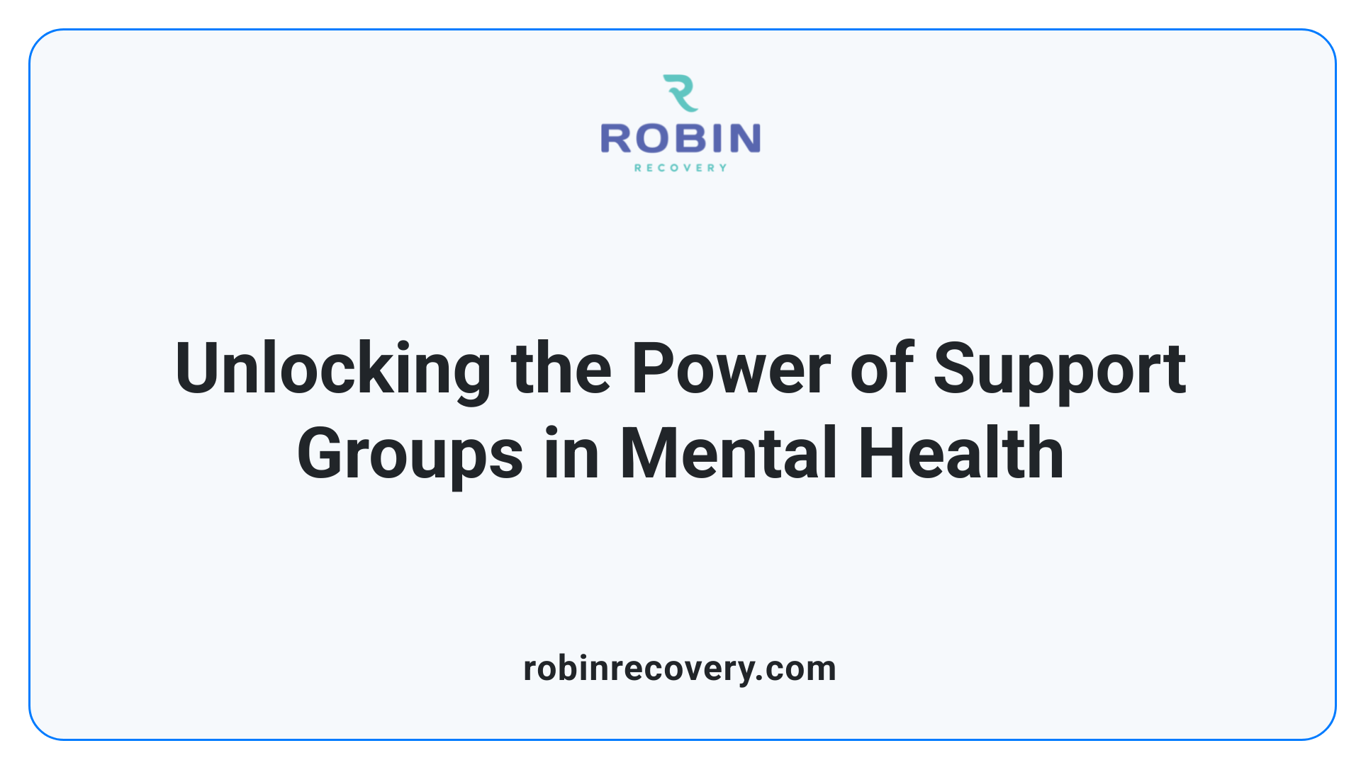 Unlocking the Power of Support Groups in Mental Health