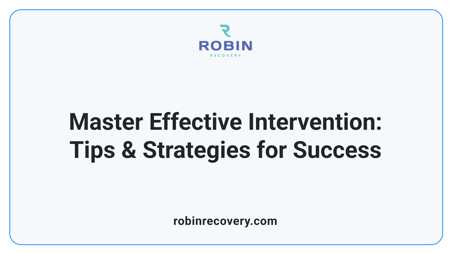 Master Effective Intervention: Tips & Strategies for Success