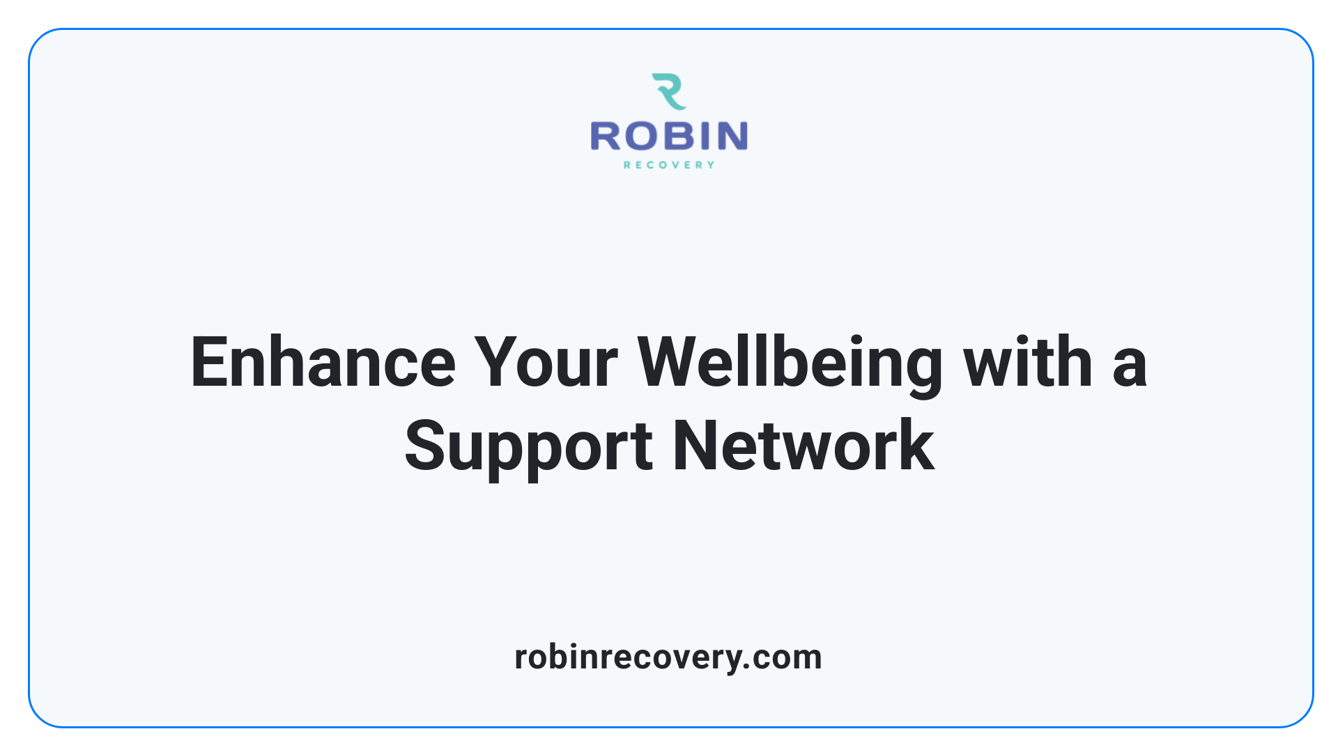 Enhance Your Wellbeing with a Support Network