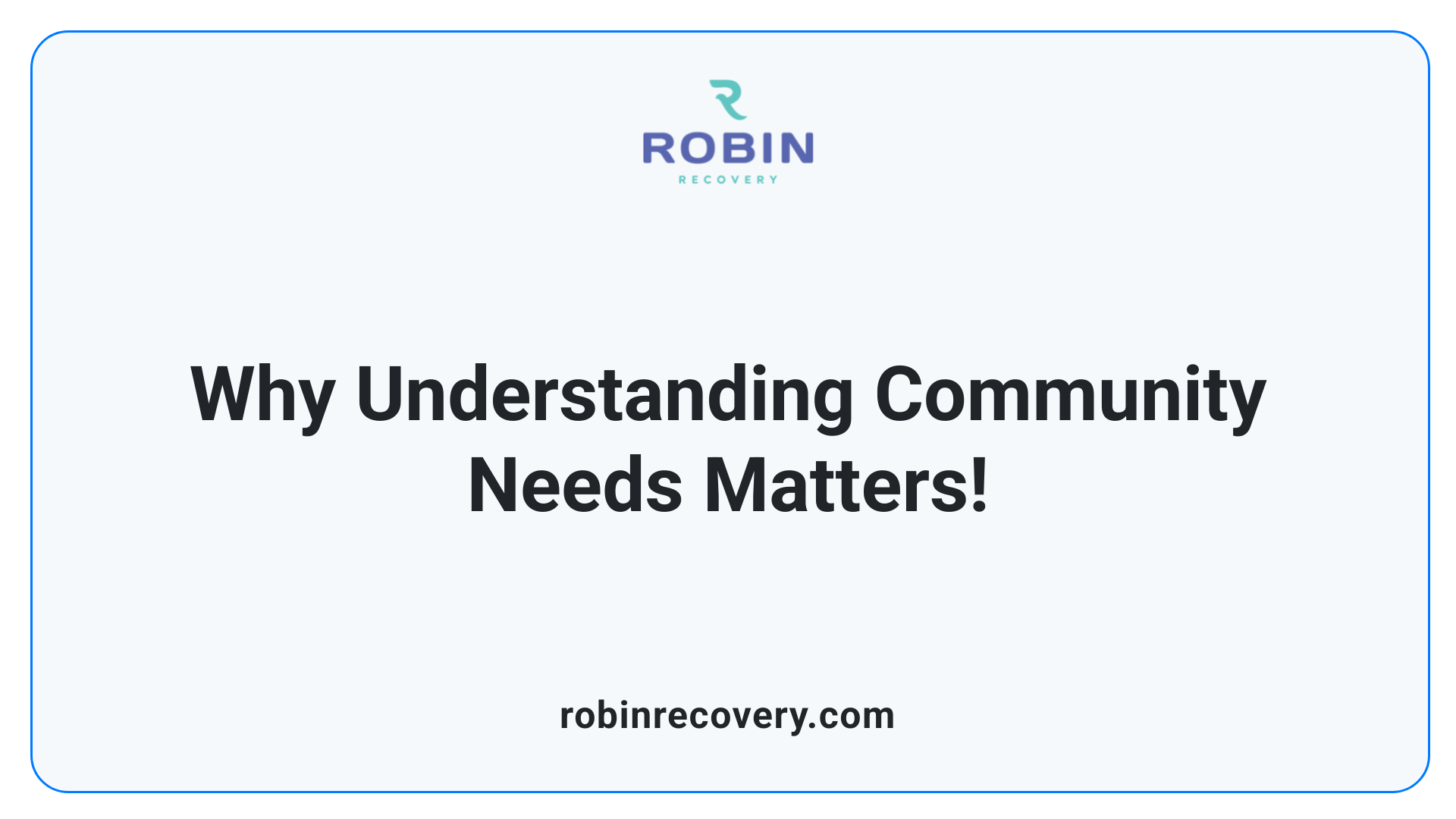 Why Understanding Community Needs Matters!