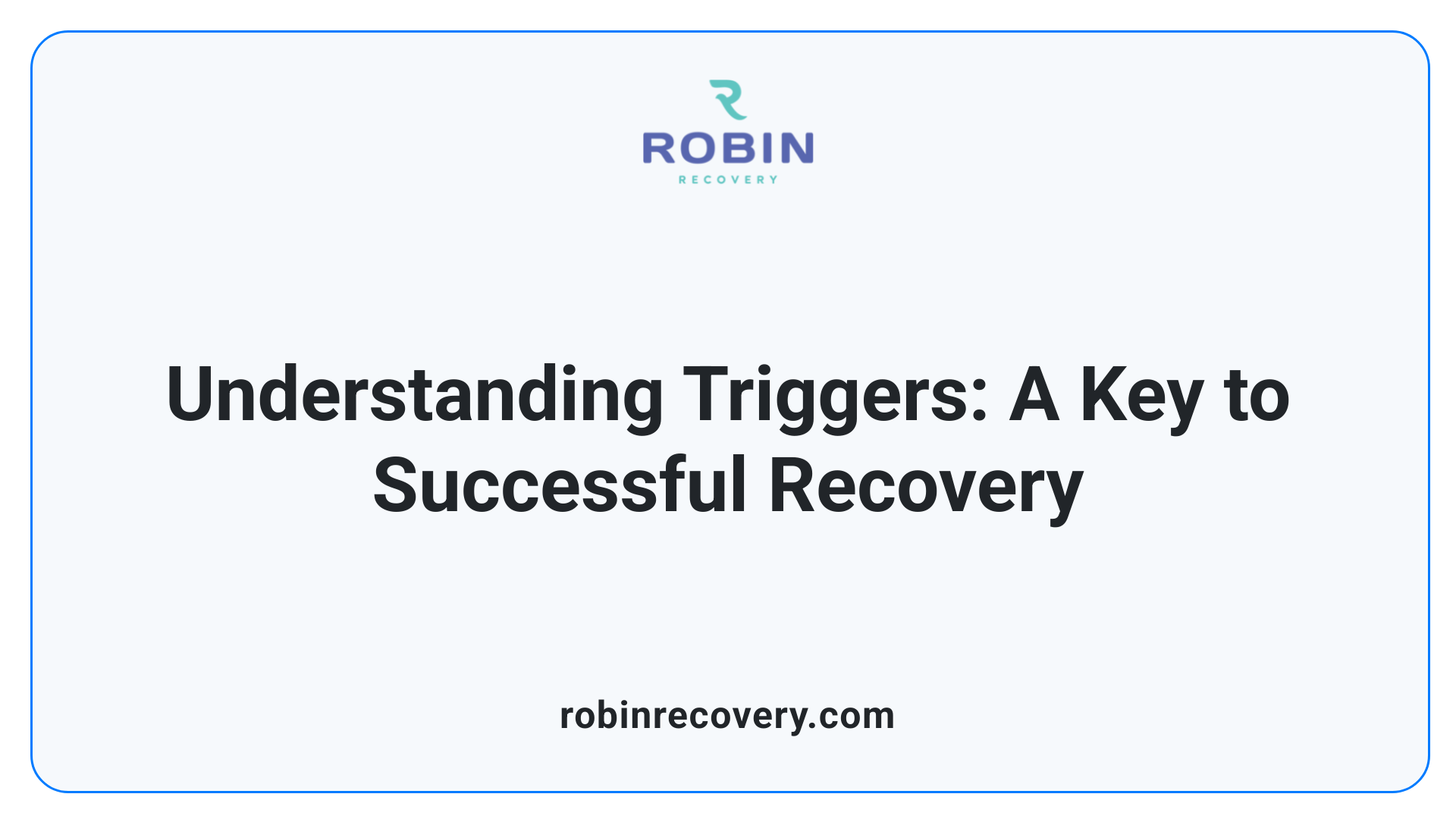 Understanding Triggers: A Key to Successful Recovery