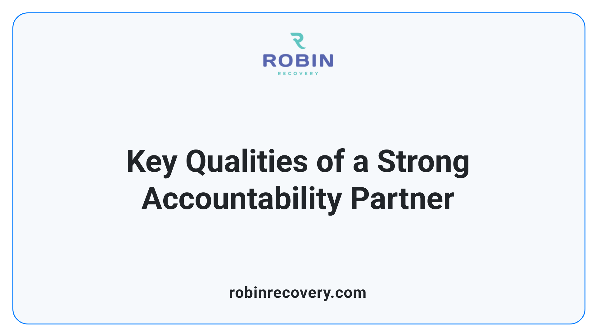 Key Qualities of a Strong Accountability Partner