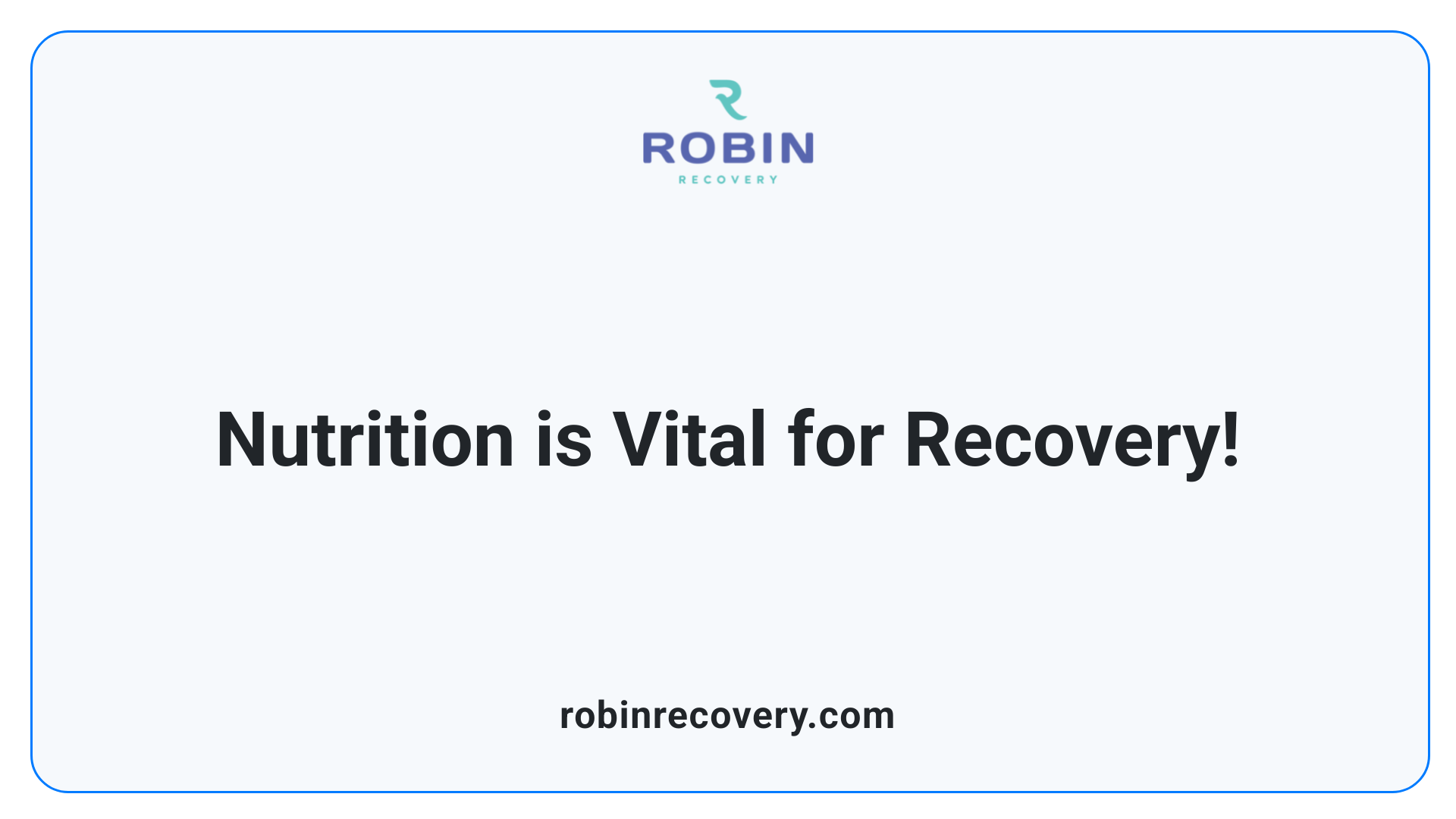 Nutrition is Vital for Recovery!